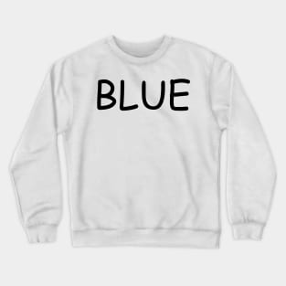 BLUE Crewneck Sweatshirt